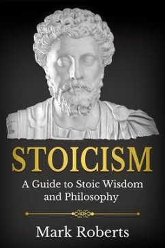 Stoicism (eBook, ePUB) - Roberts, Mark