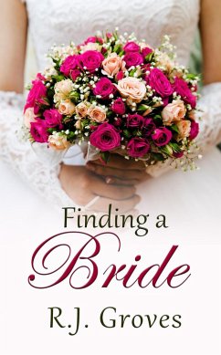 Finding a Bride (Jilted Brides, #1) (eBook, ePUB) - Groves, R. J.