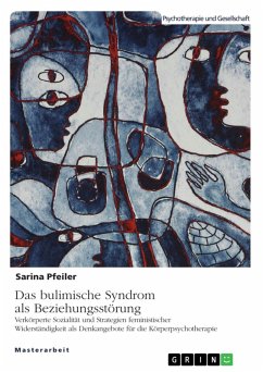 Das bulimische Syndrom als Beziehungsstörung (eBook, PDF) - Pfeiler, Sarina
