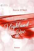 Heiß geliebter Highland-Doc (eBook, ePUB)