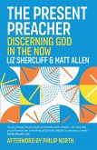 The Present Preacher (eBook, ePUB)