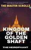 Kingdom of the Golden Shaft (The Master Scrolls, #1) (eBook, ePUB)