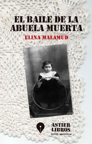 El baile de la abuela muerta (eBook, ePUB)