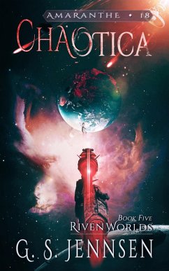 Chaotica (Riven Worlds Book Five) (eBook, ePUB) - Jennsen, G. S.