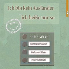 Ich bin kein Ausländer, ich heiße nur so (MP3-Download) - Shaheen, Armir