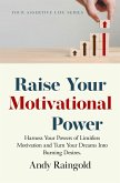 Raise Your Motivational Power (Your Assertive Life, #3) (eBook, ePUB)
