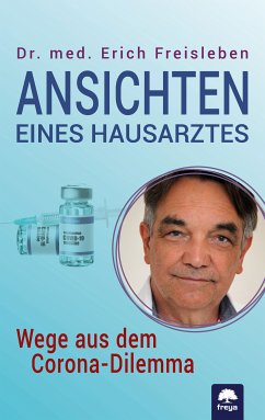 Ansichten eines Hausarztes (eBook, ePUB) - Erich, Dr. med. Freisleben