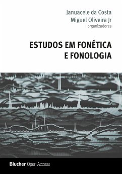 Estudos em fonética e fonologia (eBook, ePUB) - Costa, Januacele da; Olveira Jr, Miguel