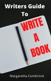 Writers Guide To Write A Book (eBook, ePUB)