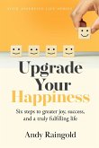 Upgrade Your Happiness (Your Assertive Life, #1) (eBook, ePUB)