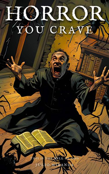 Horror You Crave: This Is the Will of God (eBook, ePUB)