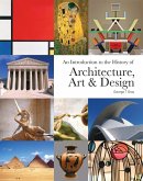 An Introduction to the History of Architecture, Art & Design (eBook, ePUB)