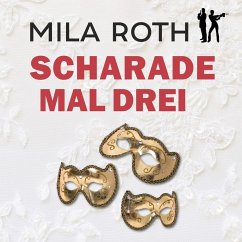 Scharade mal drei (MP3-Download) - Roth, Mila