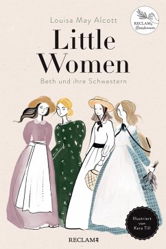 Little Women. Beth und ihre Schwestern. Illustriert von Kera Till (eBook, ePUB) - Alcott, Louisa May