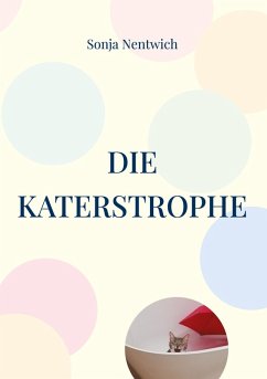 Die Katerstrophe (eBook, ePUB)