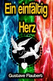 Ein einfältig Herz (eBook, ePUB)