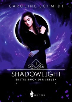 Shadowlight (eBook, ePUB) - Schmidt, Caroline