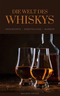 Die Welt des Whiskys (eBook, ePUB)