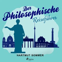 Der Philosophische Reiseführer (MP3-Download) - Sommer, Hartmut