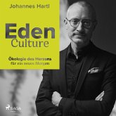 Eden Culture - Ökologie des Herzens für ein neues Morgen (MP3-Download)