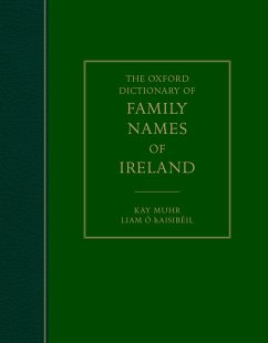 The Oxford Dictionary of Family Names of Ireland (eBook, ePUB) - Muhr, Kay; hAisib?il, Liam