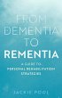 From Dementia to Rementia (eBook, ePUB) - Bild 1
