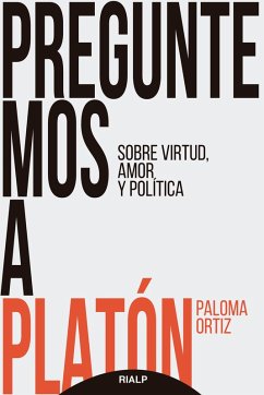 Preguntemos a Platón (eBook, ePUB) - Ortiz García, Paloma