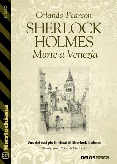 Sherlock Holmes Morte a Venezia (eBook, ePUB) - Pearson, Orlando