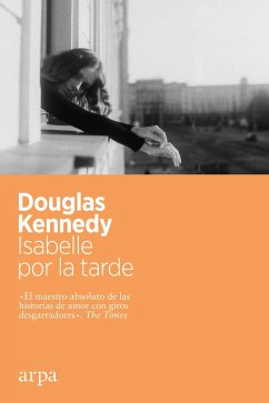 Isabelle por la tarde (eBook, ePUB) - Kennedy, Douglas