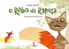 O Rabo da raposa (eBook, ePUB) - Senna, Costa