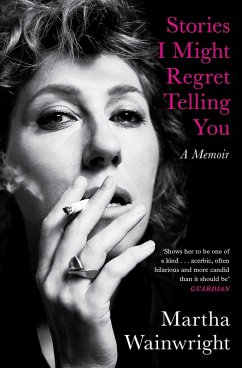 Stories I Might Regret Telling You (eBook, ePUB) - Wainwright, Martha