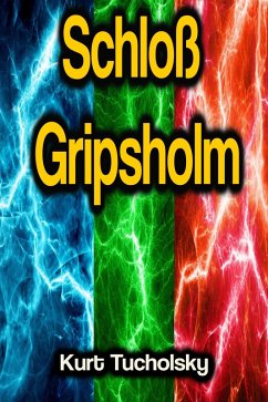 Schloß Gripsholm (eBook, ePUB) - Tucholsky, Kurt