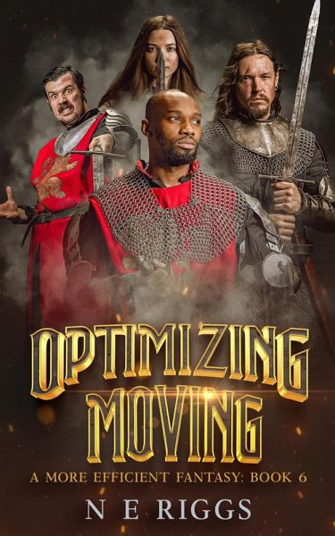 Optimizing Moving (A More Efficient Fantasy, #6) (eBook, ePUB) Optimizing Moving (A More Efficient Fantasy, #6) (eBook, ePUB)