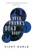 Over Frank's Dead Body (eBook, ePUB)