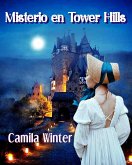 Misterio en Tower Hills (eBook, ePUB)