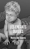 Les enfants oubliés (eBook, ePUB)