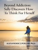 Beyond Addiction (eBook, ePUB) Beyond Addiction (eBook, ePUB)