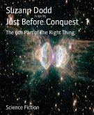 Just Before Conquest - 1 (eBook, ePUB)