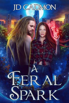 A Feral Spark (eBook, ePUB) - Cadmon, Jd