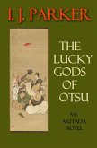 The Lucky Gods of Otsu (Akitada mysteries, #21) (eBook, ePUB)