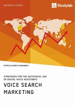 Voice Search Marketing. Strategies for the successful use of digital voice assistants - Gomes Fernandes, Patricia