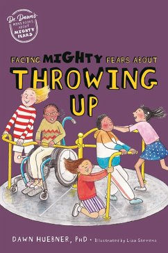 Facing Mighty Fears About Throwing Up (eBook, ePUB) - Huebner, Dawn