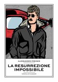 La resurrezione impossibile (eBook, ePUB)