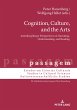 Cognition, Culture, and the Arts - Bild 1