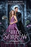 Seeds of Sorrow (Immortal Realms, #1) (eBook, ePUB)