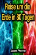 Reise um die Erde in 80 Tagen (eBook,... - Bild 1