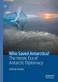 Who Saved Antarctica? (eBook, PDF)