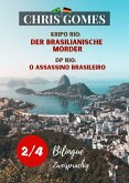 Der brasilianische Mörder Teil 2 von 4 / O assassino brasileiro Parte 2 de 4 (eBook, ePUB)