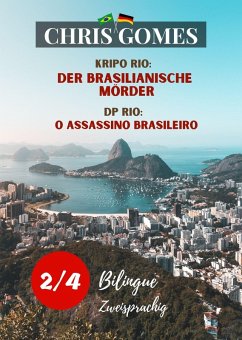 Der brasilianische Mörder Teil 2 von 4 / O assassino brasileiro Parte 2 de 4 (eBook, ePUB) - Gomes, Chris
