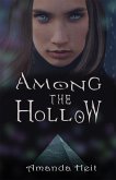 Among The Hollow (eBook, ePUB) Among The Hollow (eBook, ePUB)